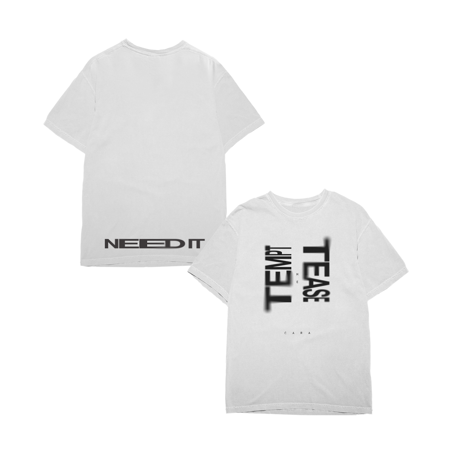 Need It Tee