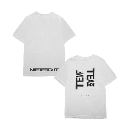 Need It Tee